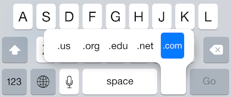 ② 	When entering a URL, you can hold down the Period key to open a popover that provides common URL suffixes.