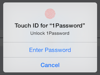 ② 	1Password + Touch ID = magic.