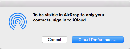 ③ 	If you want to limit AirDrop to contacts only, you must sign in to iCloud with your Apple ID.