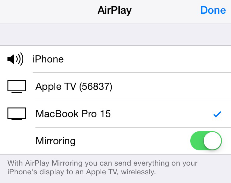 **②** After tapping the AirPlay button, select a receiver and turn on Mirroring.