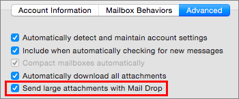 **①** Enable Mail Drop for each of your accounts to eliminate the pain of emailing large attachments.