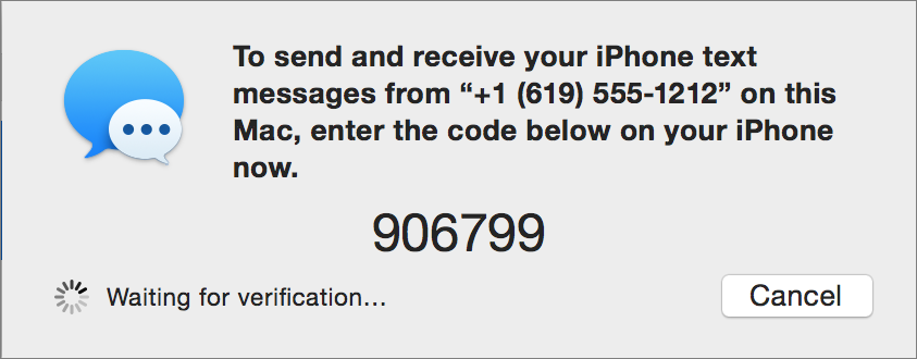 **④** An alert appears in Messages on your Mac, iPad, or iPod touch, with a code you have to enter on your iPhone.