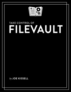 Take Control of FileVault