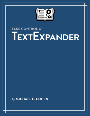 Take Control of TextExpander