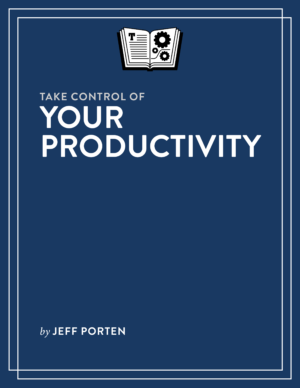 Take Control of Your Productivity