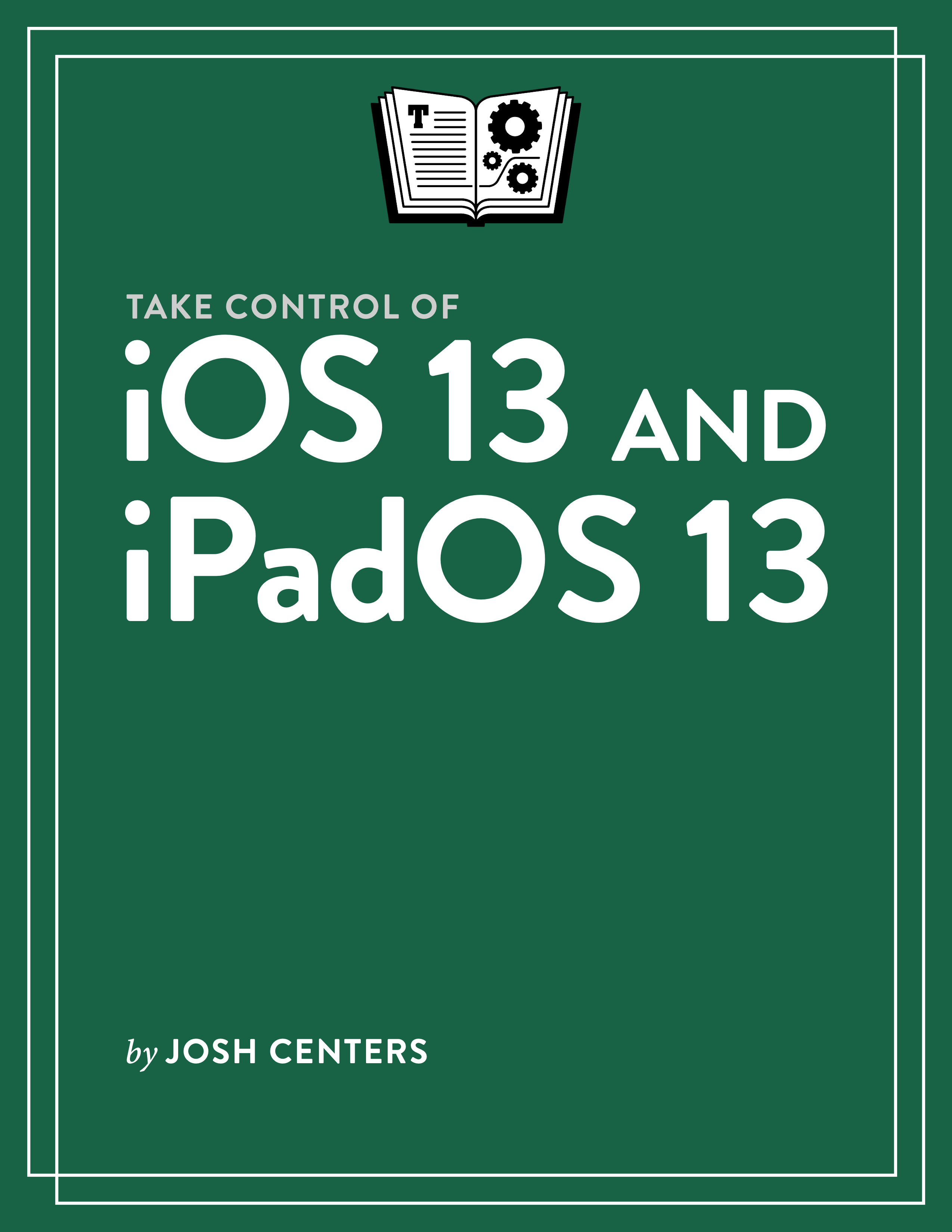 Take Control of iOS 13 and iPadOS 13 cover