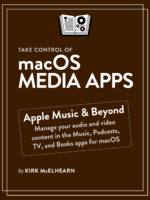 Take Control of macOS Media Apps cover